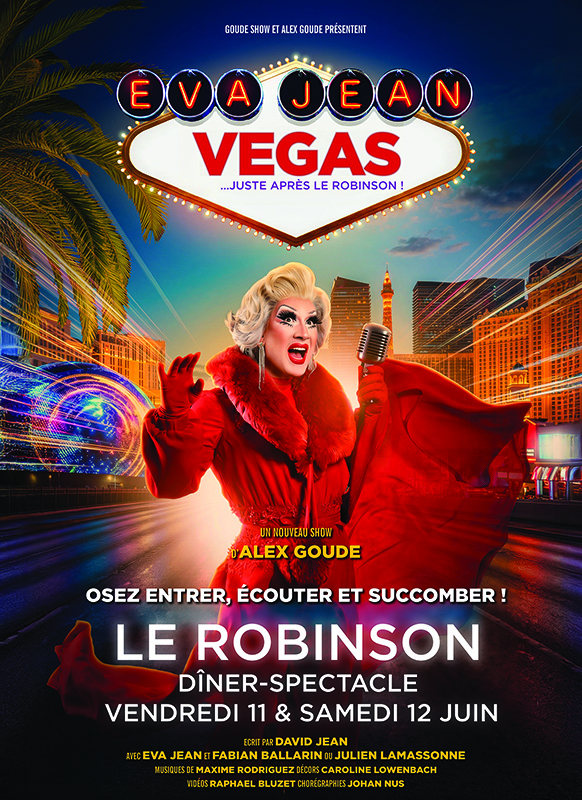 Eva Jean : Vegas... juste après Le Robinson !